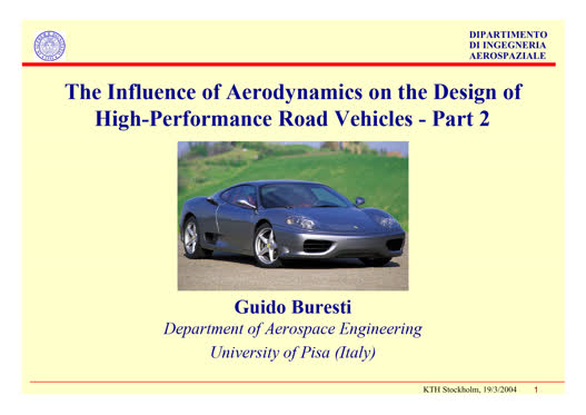 The Influence of Aerodynamics on the Design of High-Performance Road Vehicles - Part 2